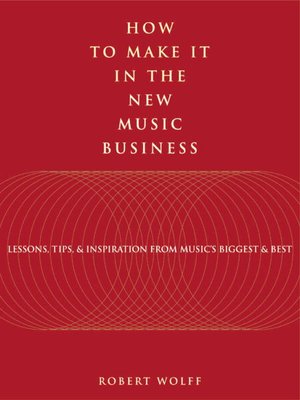 cover image of How to Make It in the New Music Business